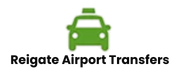Reigate Airport Transfers